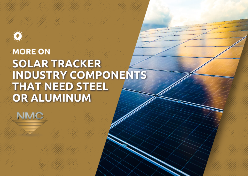 A golden-brown overlay with the text “More on Solar Tracker Industry Components That Need Steel or Aluminum.” The right side of the image displays a close-up of solar panels under a partly cloudy sky.